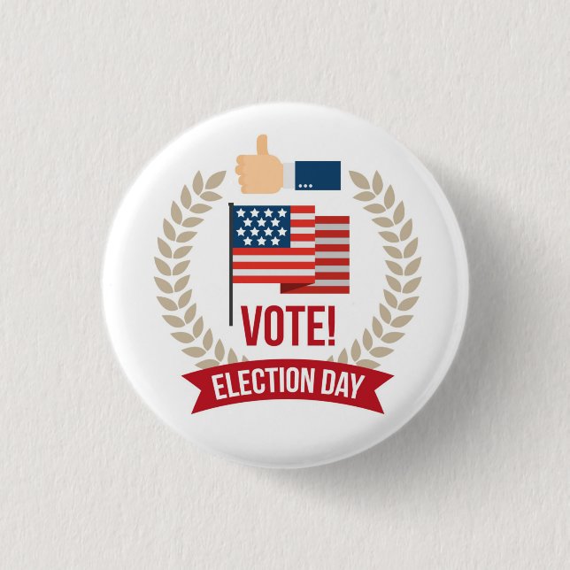 Vote Election Day 1 Inch Round Button (Front)