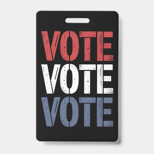 Vote Election Politics Voting Voter Registration Badge