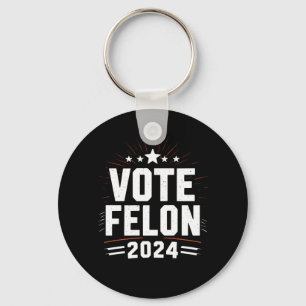 Vote Felon Trump 2024 Funny Election Vote  Keychain