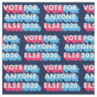 Vote for Anyone Else 2020 Funny Anti Trump