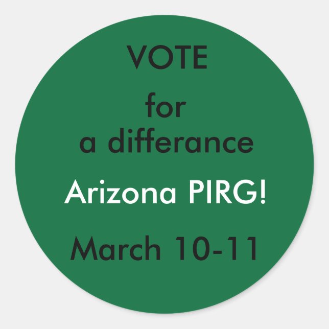VOTE , for, Arizona PIRG! stickers (Front)