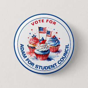 Vote for Class President: cupcake 2 Inch Round Button