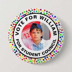 Vote for Class President: Student Council  3 Inch Round Button