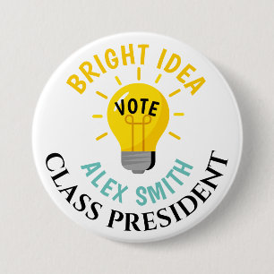 Vote for Class President: Student Council Election 3 Inch Round Button
