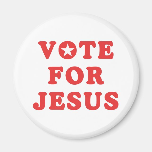 Vote For Jesus Magnet - Faith (Front)