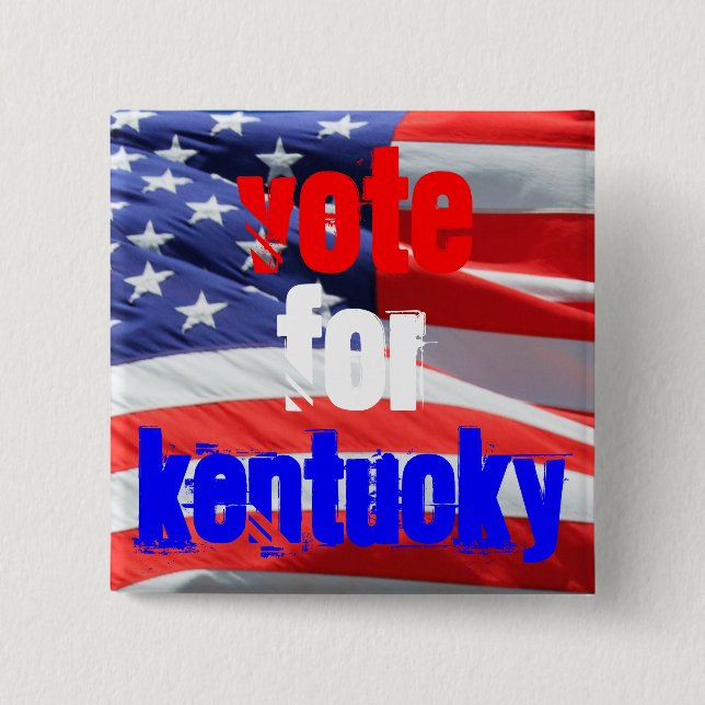 Vote for Kentucky, Presidential Elections 2 Inch Square Button (Front)