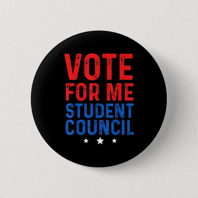 Vote For Me Student Council  2 Inch Round Button (Front)