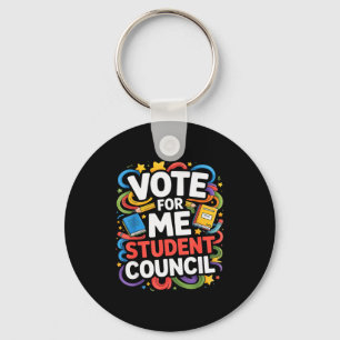 Vote For Me Student Council Great Vibes School Ele Keychain