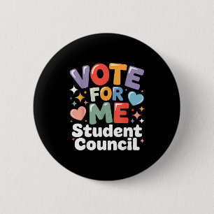 Vote For Me Student Council Vibes School Election 2 Inch Round Button