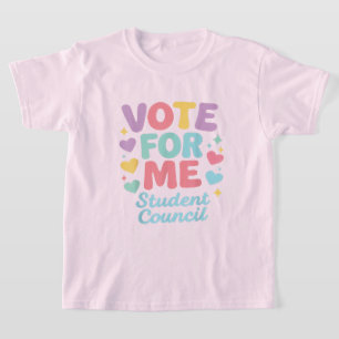 Vote for Me Student Council Vibes School T-Shirt