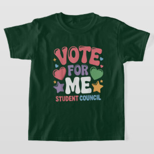 Vote for Me Student Council Vibes School T-Shirt