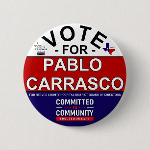 Vote for Pablo Carrasco 2 Inch Round Button