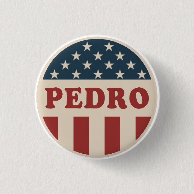 Vote for Pedro Classic Retro American Voter Button (Front)