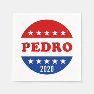 Vote for Pedro in 2020 Funny Voter Button Napkin