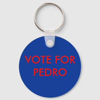 VOTE FOR PEDRO KEYCHAIN