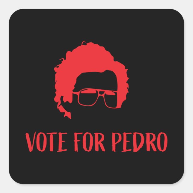 Vote For Pedro - Napoleon Dynamite Square Sticker (Front)