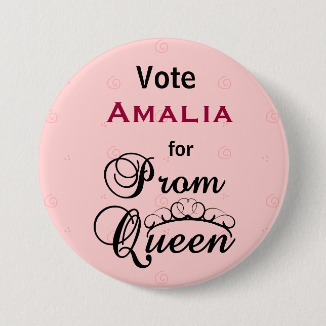 Vote for Prom Queen 3 Inch Round Button (Front)