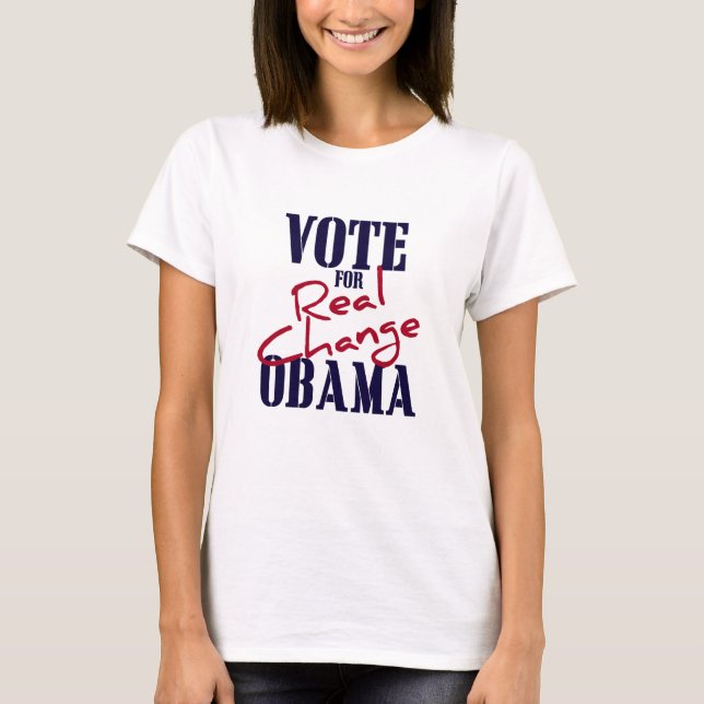 Vote For Real Change T-Shirt (Front)