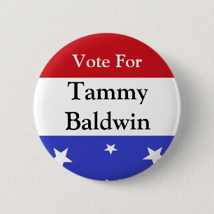 Vote for Tammy Baldwin Button