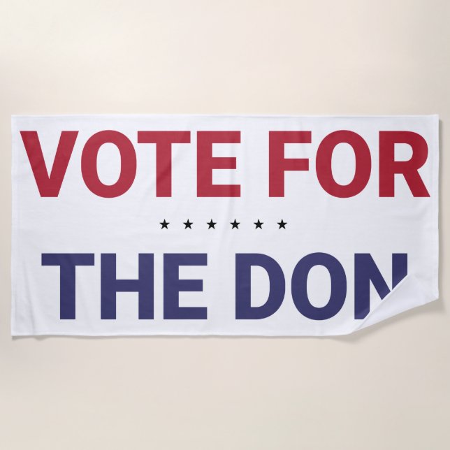 Vote for the Don (2020 US Election) Beach Towel (Front)