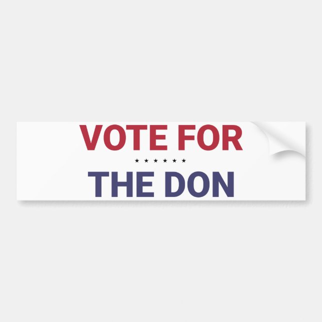 Vote for the Don (2020 US Election) Bumper Sticker (Front)
