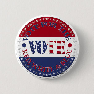 Vote For The Red, White and Blue USA Flag VOTE 2 Inch Round Button