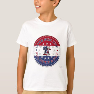 Vote for the Red, White Blue Liberty Bell 13 & 50 T-Shirt