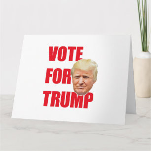 Vote for trump  card