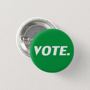 Vote green and white modern typography 1 inch round button