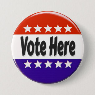 Vote Here 3 Inch Round Button