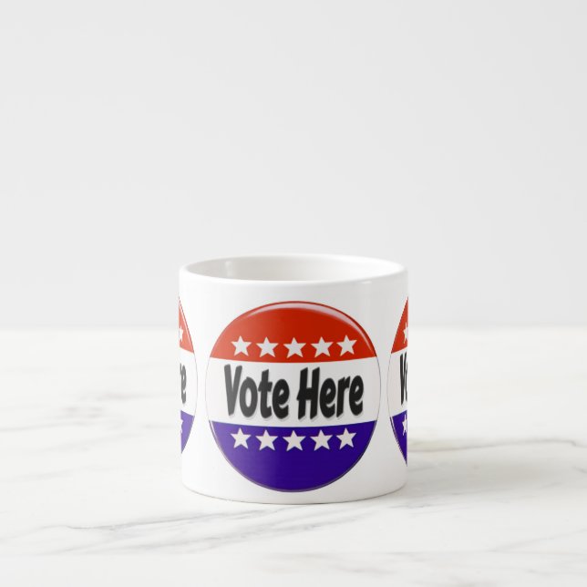 Vote Here Espresso Cup (Front)