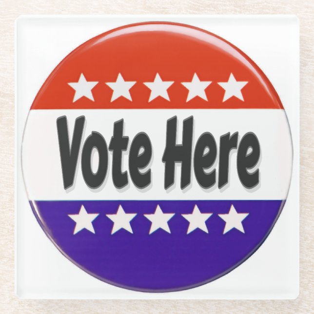 Vote Here Glass Coaster (Front)