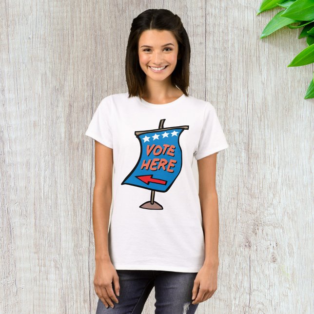 Vote Here Sign T-Shirt (Creator Uploaded)