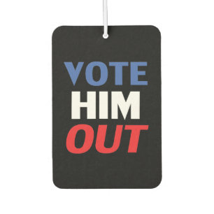 Vote him out black red white blue typography air freshener