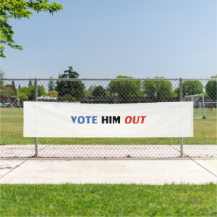 vote him out - blue red black white Banner