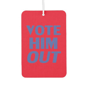 Vote him out red and blue modern bold typography air freshener