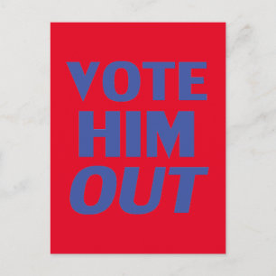 Vote him out red and blue modern bold typography postcard