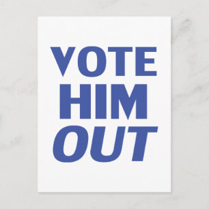 Vote him out white and blue modern typography postcard