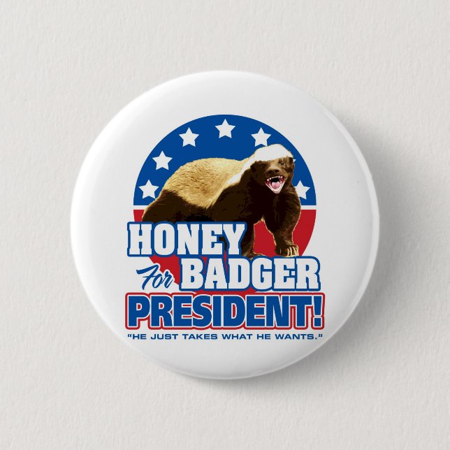 Vote Honey Badger For President 2 Inch Round Button (Front)