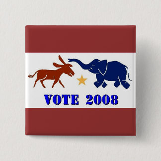 VOTE IN 2008 SQUARE BUTTON DEMOCRAT REPUBLICAN