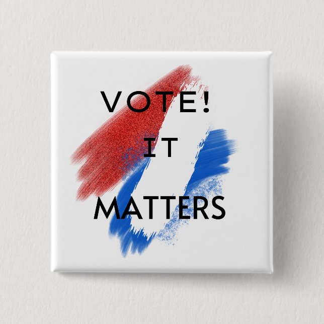 Vote! It Matters Democracy Harris for President 2 Inch Square Button (Front)