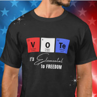 Vote - It's Elemental to Freedom Table of Elements