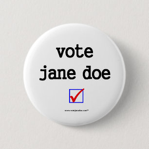 "Vote Jane Doe" Campaign Button