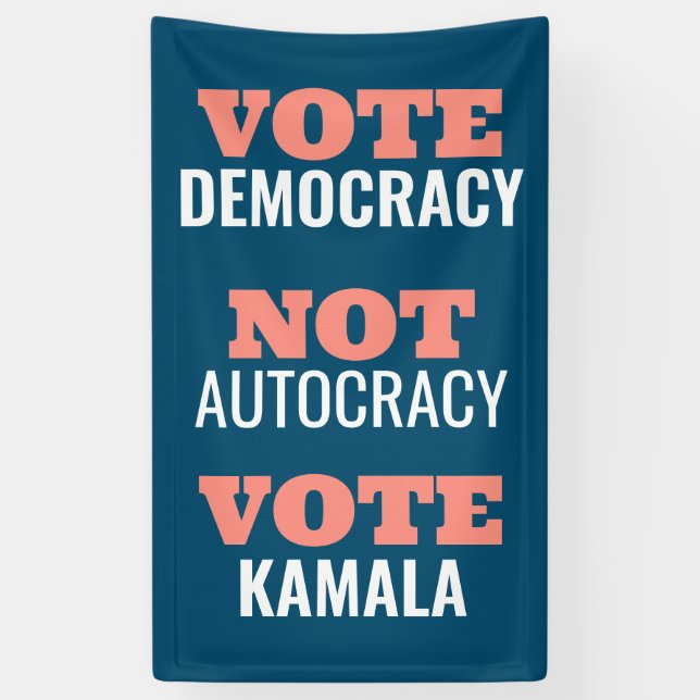 Vote Kamala Not Autocracy Customized Banner (Vertical)