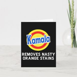 Vote Kamala Removes Nasty Orange Stains Detergent  Card