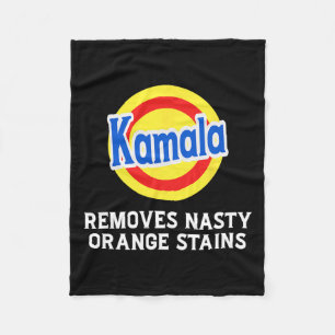 Vote Kamala Removes Nasty Orange Stains Detergent  Fleece Blanket