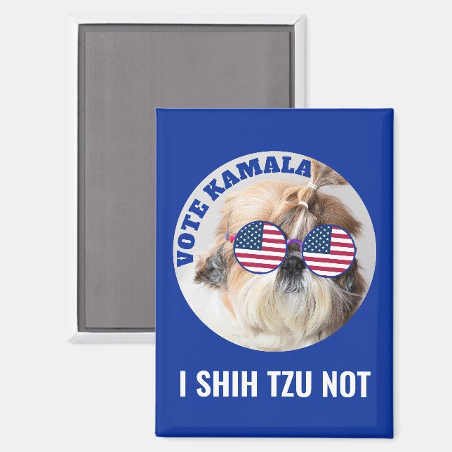 Vote Kamala USA flag Shih Tzu Not cute dog Magnet (Front/Back)