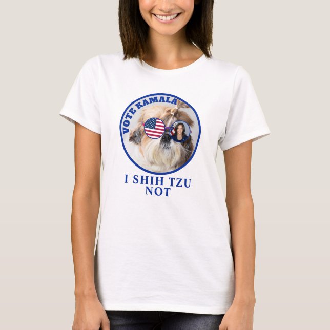 Vote Kamala USA flag Shih Tzu Not cute dog T-Shirt (Front)