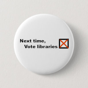Vote libraries badge 2 inch round button
