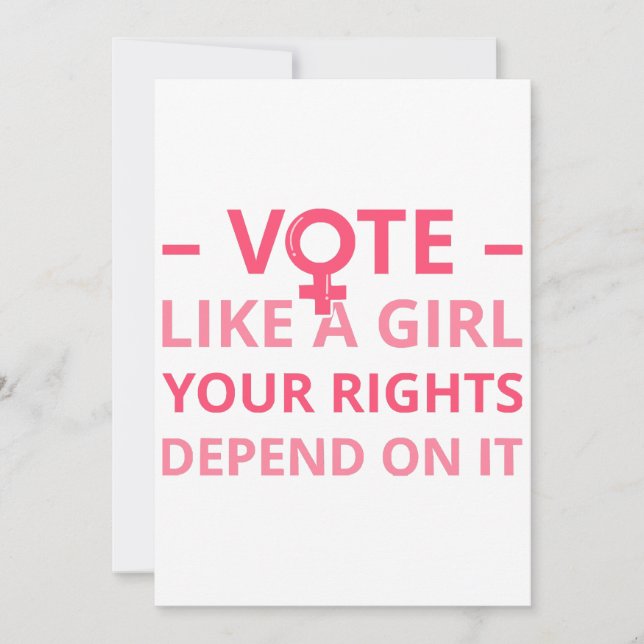 Vote Like A Girl Your Rights Depend On It II  Invitation (Front)